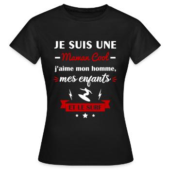 Maman cool surf, cadeau fête des mères surfeuse - T-shirt Femme - noir - Devant - AI Model Female 172 dark (172cm)