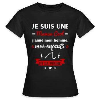 Maman cool pêche, pêcheuse, fête des mères - T-shirt Femme - noir - Devant - AI Model Female 172 dark (172cm)