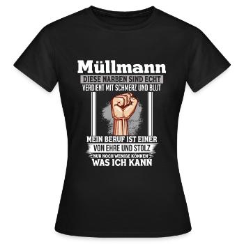 Müllmann Ehre Stolz Narben Faust Beruf - Frauen T-Shirt - Schwarz - Vorne - AI Model Female 172 dark (172cm)