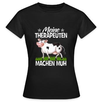 Meine Therapeuten machen Muh - Frauen T-Shirt - Schwarz - Vorne - AI Model Female 172 dark (172cm)