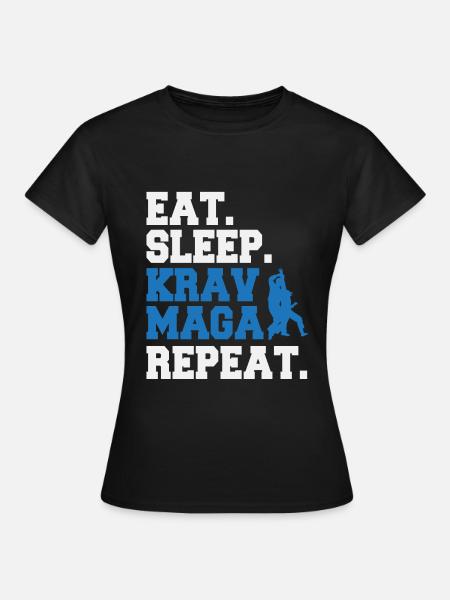 Manger Sommeil Krav Maga Répéter - T-shirt Femme - noir