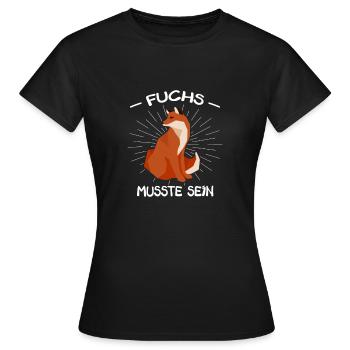 Fox Clever - Fuchs musste sein - Füchse Spruch - Frauen T-Shirt - Schwarz - Vorne - AI Model Female 172 dark (172cm)