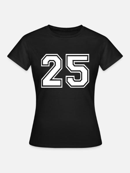 25 - Frauen T-Shirt - Schwarz
