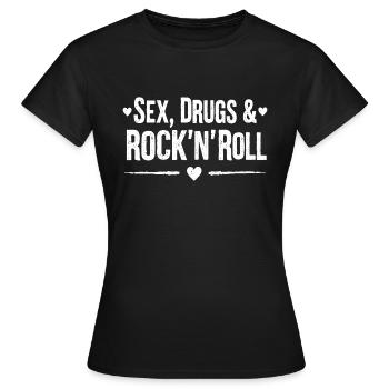 Sex, Drugs and Rock'n'Roll - Women's T-Shirt - black - Front - AI Model Female 172 dark (172cm)