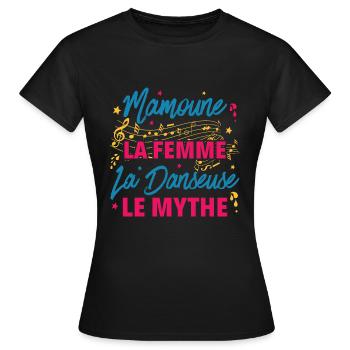 mamoune la femme danseuse le mythe la légende - T-shirt Femme - noir - Devant - AI Model Female 172 dark (172cm)