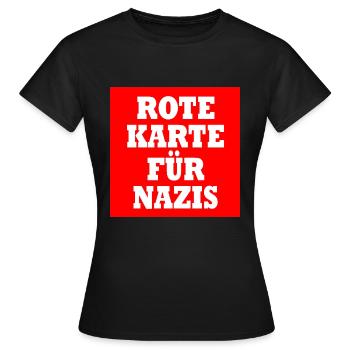 Rote karte für nazis - Frauen T-Shirt - Schwarz - Vorne - AI Model Female 172 dark (172cm)