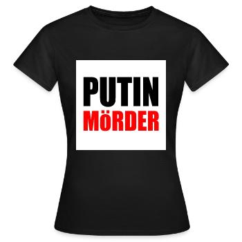 Putin mörder - Frauen T-Shirt - Schwarz - Vorne - AI Model Female 172 dark (172cm)