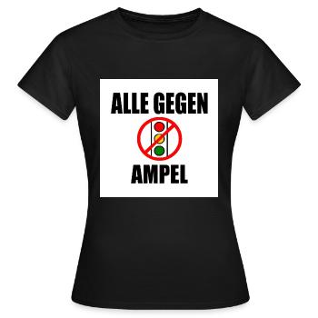 Alle gegen ampel - Frauen T-Shirt - Schwarz - Vorne - AI Model Female 172 dark (172cm)