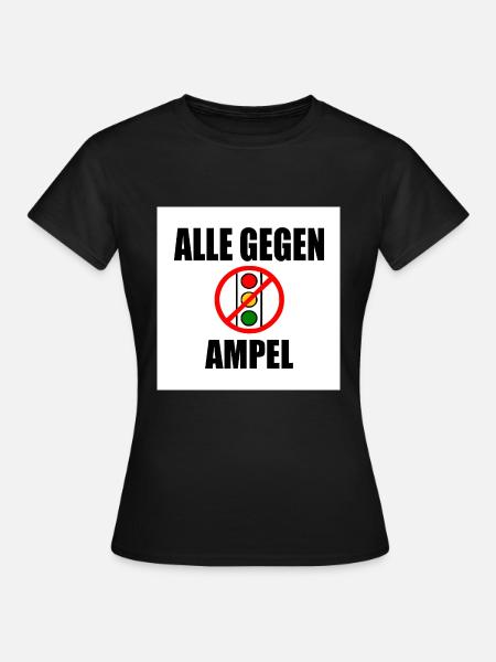Alle gegen ampel - Frauen T-Shirt - Schwarz