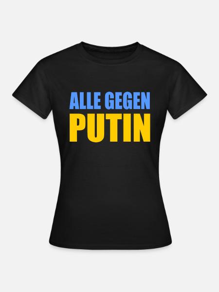 Alle gegen putin - Frauen T-Shirt - Schwarz