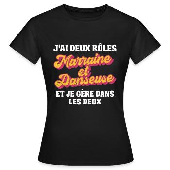 marraine danseuse je gère rétro 80s humour - T-shirt Femme - noir - Devant - AI Model Female 172 dark (172cm)