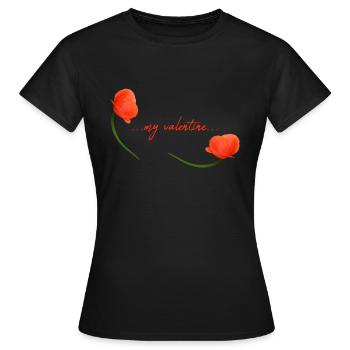my valentine Valentin - Frauen T-Shirt - Schwarz - Vorne - AI Model Female 172 dark (172cm)
