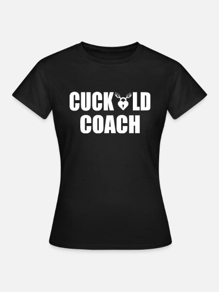 Cuckold coach - Frauen T-Shirt - Schwarz