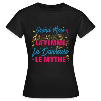 grand mère la femme danseuse le mythe la légende - T-shirt Femme - noir - Devant - AI Model Female 172 dark (172cm)