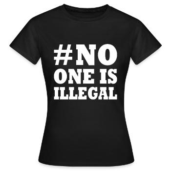 No one is illegal - T-shirt Femme - noir - Devant - AI Model Female 172 dark (172cm)
