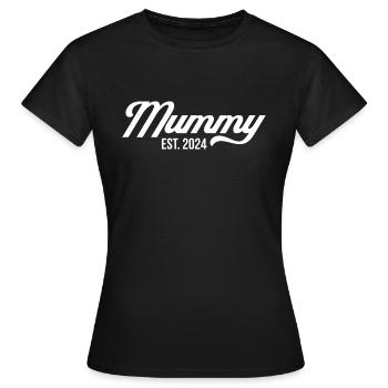 Mummy Est 2024 - Women's T-Shirt - black - Front - AI Model Female 172 dark (172cm)