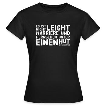 Karriere und Fernsehen - Frauen T-Shirt - Schwarz - Vorne - AI Model Female 172 dark (172cm)