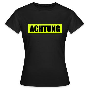 Achtung - Attention - Frauen T-Shirt - Schwarz - Vorne - AI Model Female 172 dark (172cm)