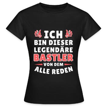 Ich bin dieser legendäre Bastler - Frauen T-Shirt - Schwarz - Vorne - AI Model Female 172 dark (172cm)