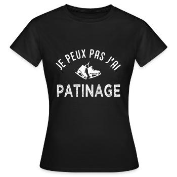 Je peux pas j ai Patinage Humour patiner patins - T-shirt Femme - noir - Devant - AI Model Female 172 dark (172cm)