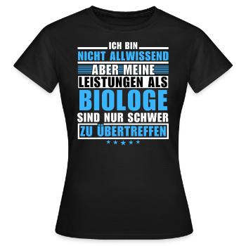 Unsurpassed achievement as a biologist - Women's T-Shirt - black - Front - AI Model Female 172 dark (172cm)