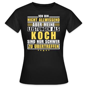 Unmatched performance as a chef - Women's T-Shirt - black - Front - AI Model Female 172 dark (172cm)