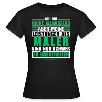 Unsurpassed performance as a painter - Women's T-Shirt - black - Front - AI Model Female 172 dark (172cm)