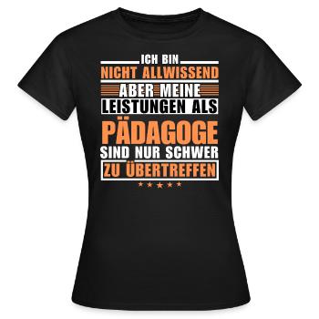 Unmatched achievement as an educator - Women's T-Shirt - black - Front - AI Model Female 172 dark (172cm)
