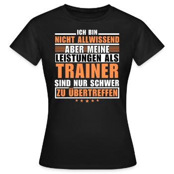 Unmatched performance as a coach - Women's T-Shirt - black - Front - AI Model Female 172 dark (172cm)