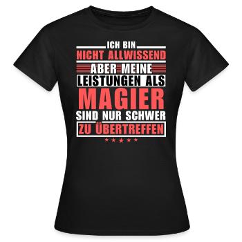 Unsurpassed performance as a magician - Women's T-Shirt - black - Front - AI Model Female 172 dark (172cm)