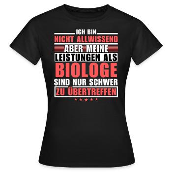Unsurpassed achievement as a biologist - Women's T-Shirt - black - Front - AI Model Female 172 dark (172cm)