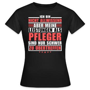 Unsurpassed performance as a caregiver - Women's T-Shirt - black - Front - AI Model Female 172 dark (172cm)