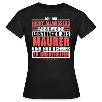 Des performances inégalées en tant que maçon - T-shirt Femme - noir - Devant - AI Model Female 172 dark (172cm)