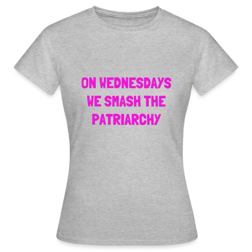 SMASH THE PATRIARCHY - Dame-T-shirt