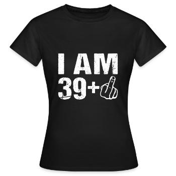 Je sur le 39+ 40ème anniversaire Humour 40 ans - T-shirt Femme - noir - Devant - AI Model Female 172 dark (172cm)