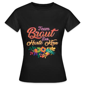 Team Braut Der harte Kern - Frauen T-Shirt - Schwarz - Vorne - AI Model Female 172 dark (172cm)