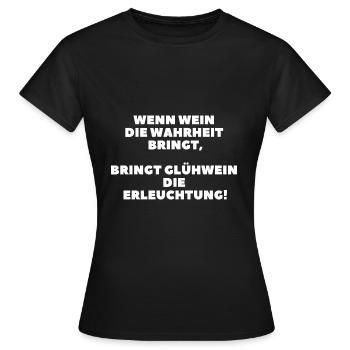 Glühwein bringt die Erleuchtung - Frauen T-Shirt - Schwarz - Vorne - AI Model Female 172 dark (172cm)