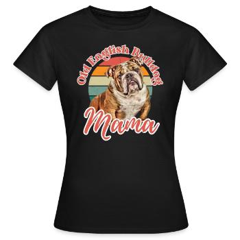 VIEUX BOULEDOGUE ANGLAIS Maman chien chiens bouledogue - T-shirt Femme - noir - Devant - AI Model Female 172 dark (172cm)