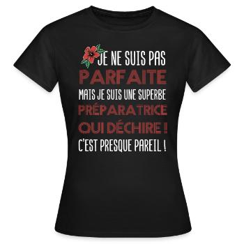 pas parfaite mais préparatrice | cadeau femme - T-shirt Femme - noir - Devant - AI Model Female 172 dark (172cm)