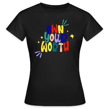 Besitze deinen Wert - Frauen T-Shirt - Schwarz - Vorne - AI Model Female 172 dark (172cm)