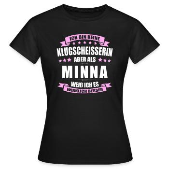 Name Minna Vorname Klugscheisserin Namenstag - Frauen T-Shirt - Schwarz - Vorne - AI Model Female 172 dark (172cm)
