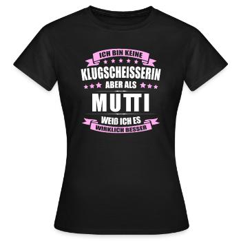 Name Mutti Vorname Klugscheisserin Namenstag - Frauen T-Shirt - Schwarz - Vorne - AI Model Female 172 dark (172cm)