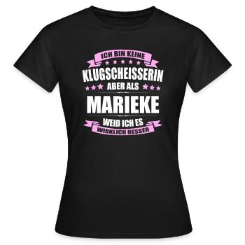 Name Marieke Vorname Klugscheisserin Namenstag - Frauen T-Shirt - Schwarz - Vorne - AI Model Female 172 dark (172cm)