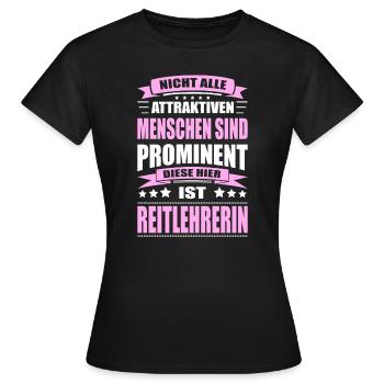 Nicht Alle Menschen Sind Prominent Reitlehrerin - Frauen T-Shirt - Schwarz - Vorne - AI Model Female 172 dark (172cm)