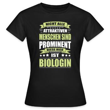 Nicht Alle Menschen Sind Prominent Biologin - Frauen T-Shirt - Schwarz - Vorne - AI Model Female 172 dark (172cm)