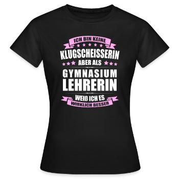 Gymnasiumlehrerin Lehrerin Erinnerung Lehrer - Frauen T-Shirt - Schwarz - Vorne - AI Model Female 172 dark (172cm)