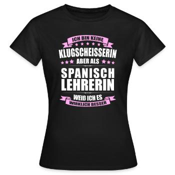 Spanischlehrerin Lehrerin Erinnerung Lehrer - Frauen T-Shirt - Schwarz - Vorne - AI Model Female 172 dark (172cm)