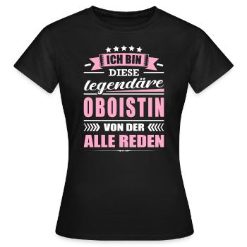 Ich Bin Diese Legendäre Oboistin Oboistspielerin - Frauen T-Shirt - Schwarz - Vorne - AI Model Female 172 dark (172cm)
