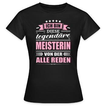 Ich Bin Diese Legendäre Meisterin - Frauen T-Shirt - Schwarz - Vorne - AI Model Female 172 dark (172cm)