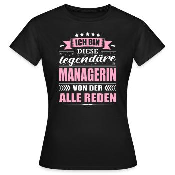 Ich Bin Diese Legendäre Managerin Rente - Frauen T-Shirt - Schwarz - Vorne - AI Model Female 172 dark (172cm)